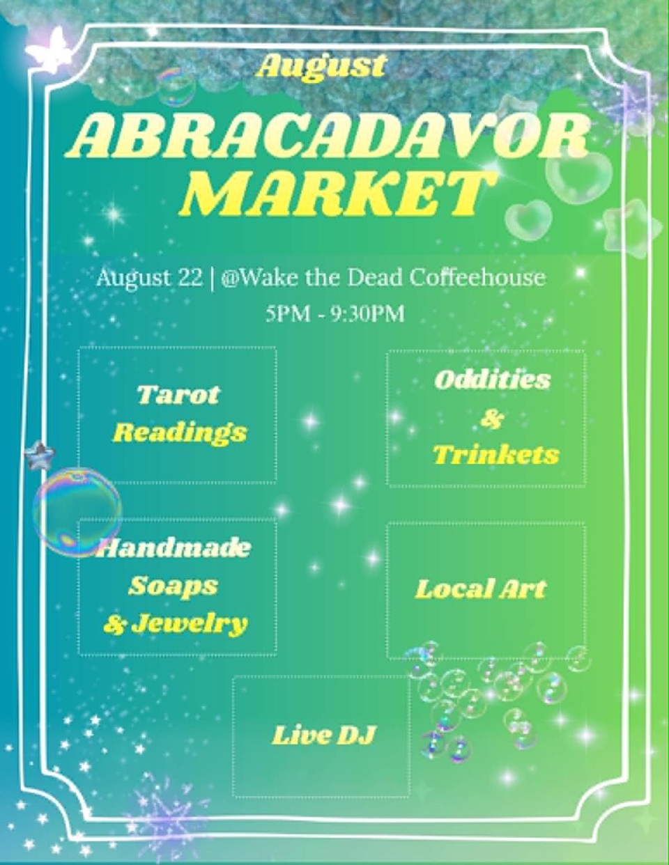 Abracadavor Market at Wake the Dead Coffee House