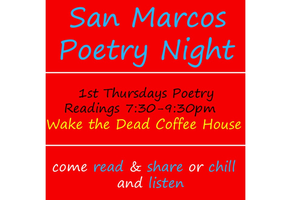 San Marcos Poetry Open Mic at Wake the Dead Coffee House